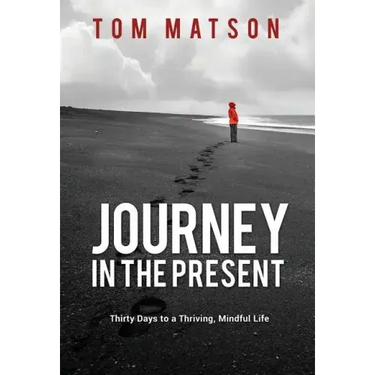 Journey in the Present