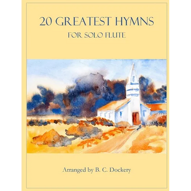 20 Greatest Hymns for Solo Flute
