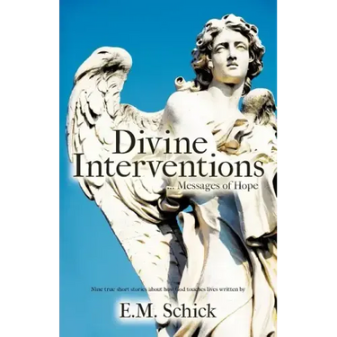 Divine Interventions ... Messages of Hope