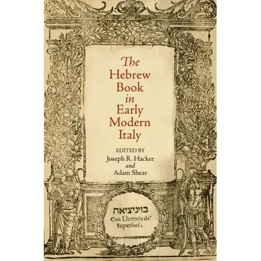 The Hebrew Book in Early Modern Italy