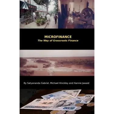 Microfinance: The Way of Grassroots Finance