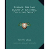 Lineage, Life and Labors of Jose Rizal, Philippine Patriot