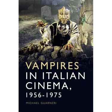 Vampires in Italian Cinema, 1956-1975