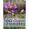 100 Classic Codewords: Large Format Puzzles: Volume 1