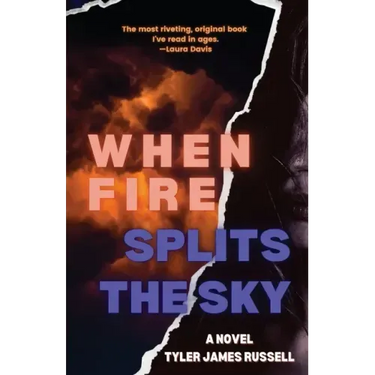 When Fire Splits the Sky