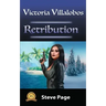 Victoria Villalobos: Retribution