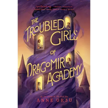 The Troubled Girls of Dragomir Academy