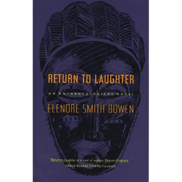 Return to Laughter: An Anthropological Novel