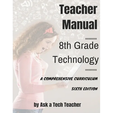 8th Grade Technology: A Comprehensive Curriculum