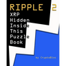 Ripple 2: XRP Hidden Inside This Puzzle Book