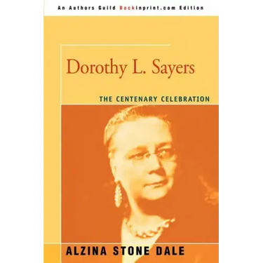 Dorothy L. Sayers: The Centenary Celebration