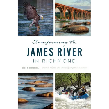 Transforming the James River in Richmond