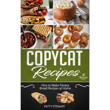 Copycat Recipes: How to Make Panera Bread Recipes at Home
