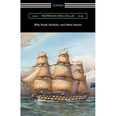 Billy Budd, Bartleby, and Other Stories