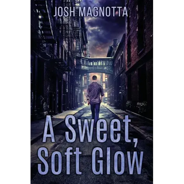 A Sweet, Soft Glow