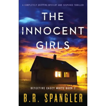 The Innocent Girls: A completely gripping mystery and suspense thriller