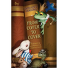 From Cover to Cover: Evaluating and Reviewing Children's Books