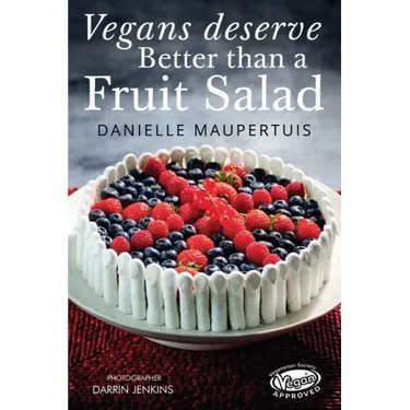 Vegans Deserve Better Than A Fruit Salad