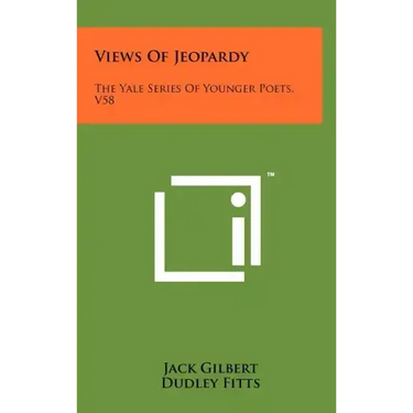 Views of Jeopardy: The Yale Series of Younger Poets, V58