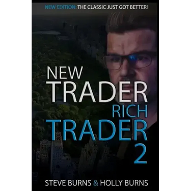 New Trader Rich Trader 2: Good Trades Bad Trades