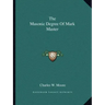 The Masonic Degree of Mark Master