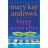 Happy Never After: A Callahan Garrity Mystery