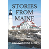 Stories From Maine: True Tales From Maine's History