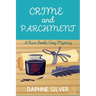 Crime and Parchment: A Rare Books Cozy Mystery