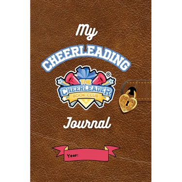 My Cheerleading Journal: Fun Activities to Build Confidence and a Growth Mindset: Track Your Cheer Journey, Set Goals, Build Resilience and Celebrate