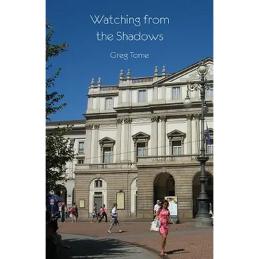 Watching from the Shadows