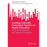 Creating Culturally Competent Teachers in Higher Education: As a Consequence of Cultural Immersion