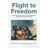 Flight to Freedom: The Underground Railroad in New York's Westchester and Dutchess Counties and Beyond