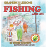 Grandpa's Lessons on Fishing and Life