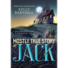 The Mostly True Story of Jack