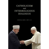 Catholicism and Interreligious Dialogue