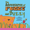 The Adventures of Fuzzy and Buzzy