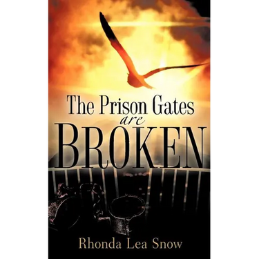 The Prison Gates Are Broken