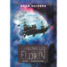 Chronicles of Eldrin: Book 1 - Manipulator