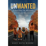 Unwanted: Fighting to Belong