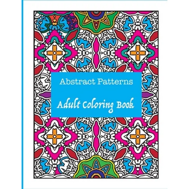 Abstract Patterns: Adult Coloring Book