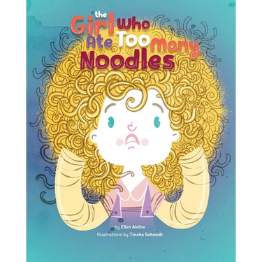 The Girl Who Ate Too Many Noodles