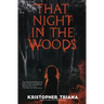 That Night in the Woods
