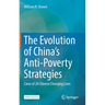 The Evolution of China's Anti-Poverty Strategies: Cases of 20 Chinese Changing Lives