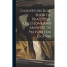 Chauffeurs Blue Book Of Practical Questions And Answers To Prepare For License