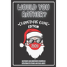 Would You Rather Christmas Game Edition: A Fun Challenging Questions for Kids Teens and The Whole Family (Perfect Stocking Stuffer Ideas)