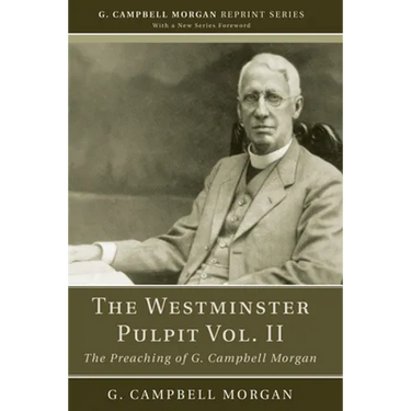 The Westminster Pulpit vol. II