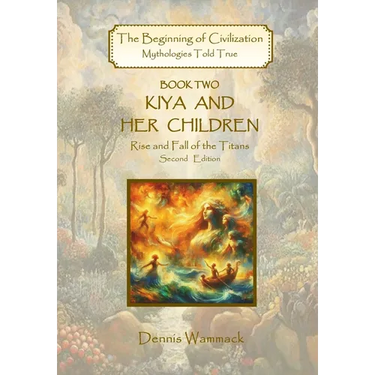 Kiya and Her Children: Rise and Fall of the Titans