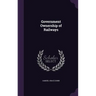 Government Ownership of Railways