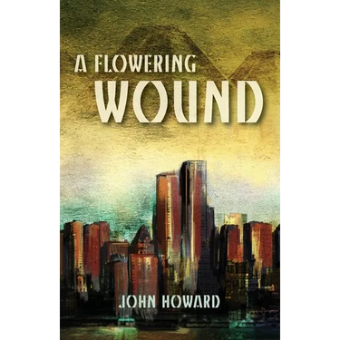 A Flowering Wound