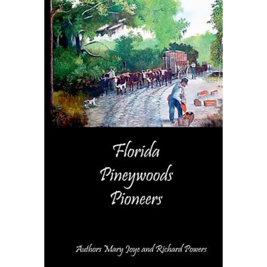 Florida Pineywoods Pioneers